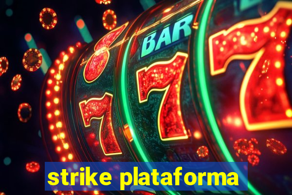 strike plataforma